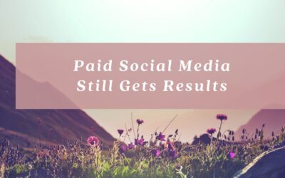 Paid Social Media still gets results