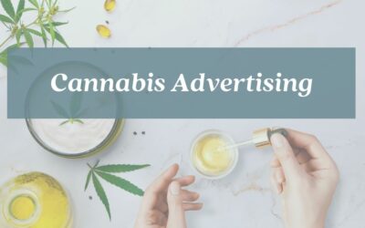 Catch the Buzz of Cannabis Advertising
