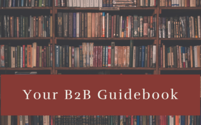 Your Guidebook to B2B Advertising  