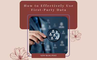 What is First-Party Data & How Can You Use it to Your Advantage?