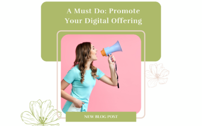 A Must Do: Promote Your Digital Offering